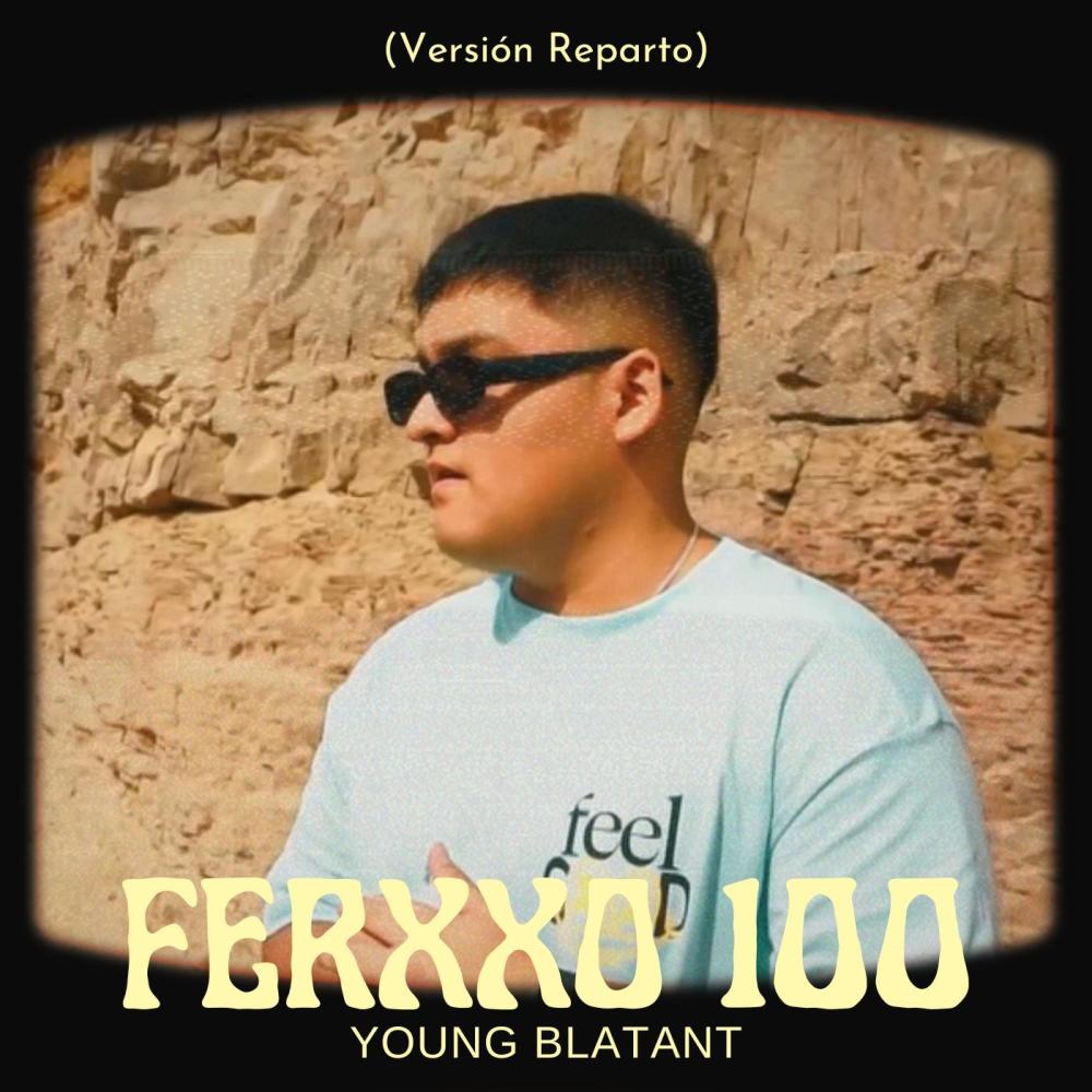 Ferxxo 100 (Versión Reparto) (Explicit)