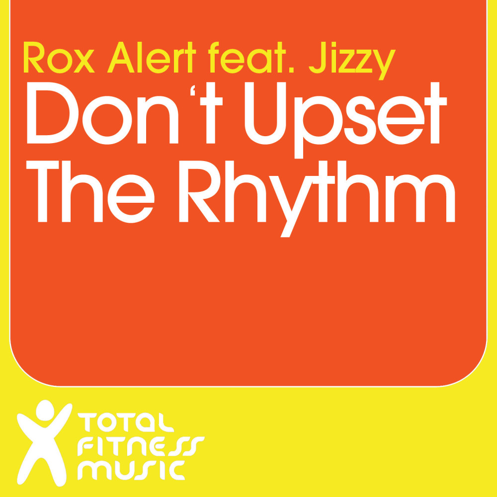 Don't Upset The Rhythm (Go Baby Go)