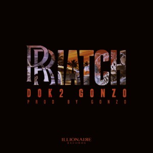 Listen to RIATCH (Explicit) song with lyrics from Dok2