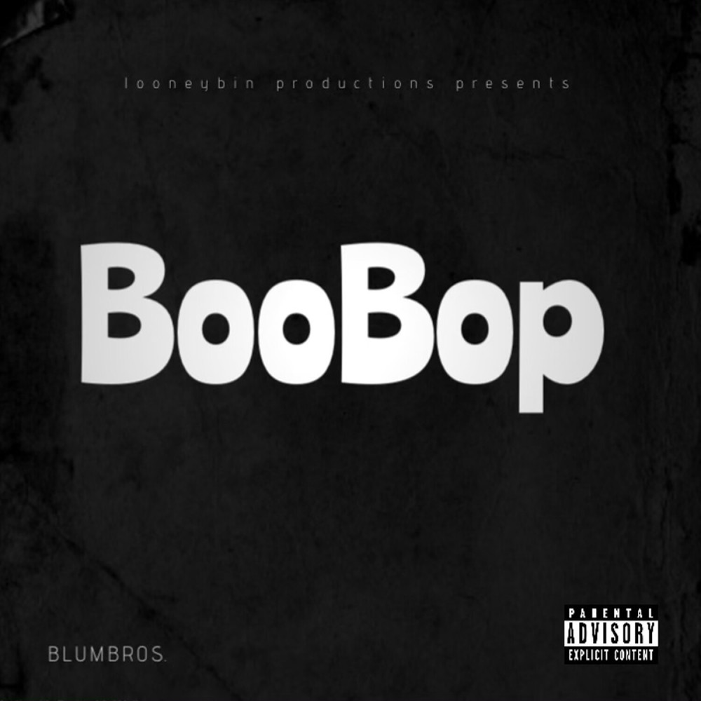 Boo Bop (Explicit)