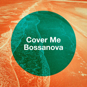 Album Cover Me Bossanova oleh The Cocktail Lounge Players