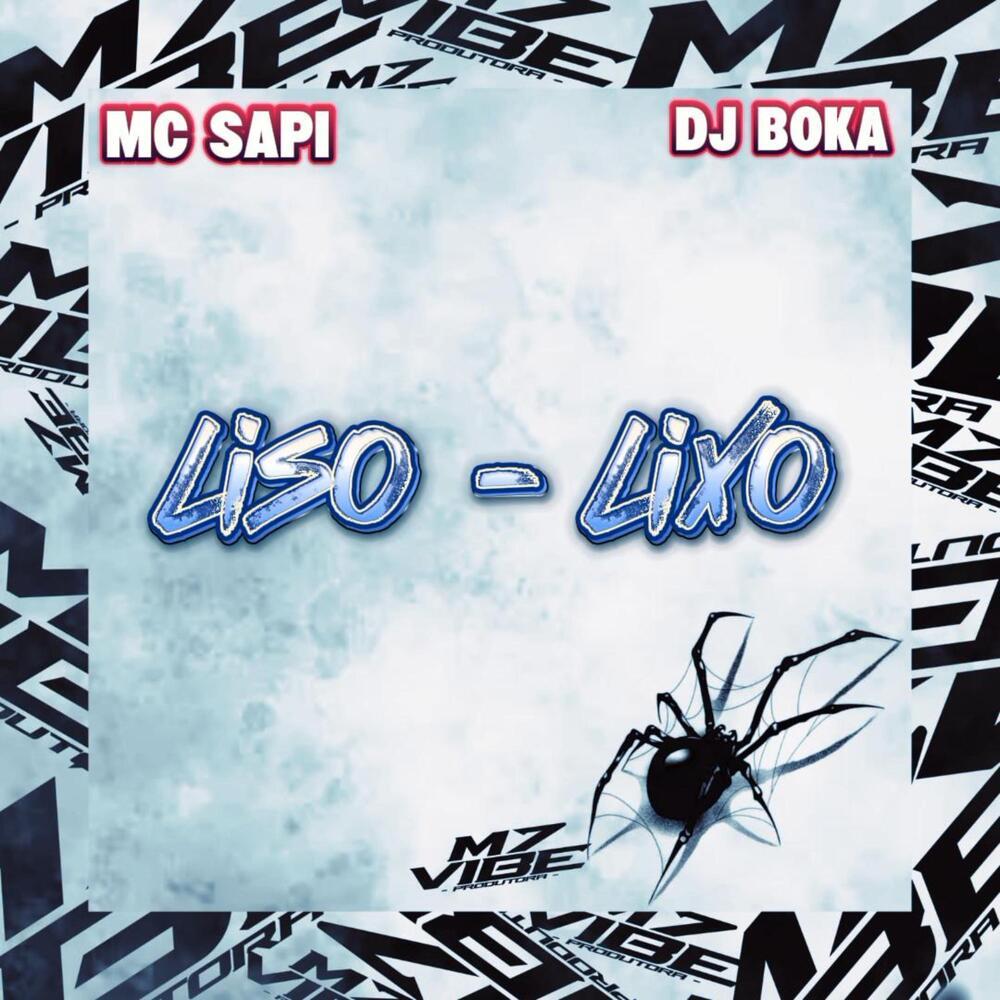 LISO LIXO (Explicit)