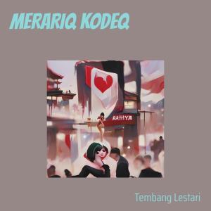 Dengarkan lagu Merariq Kodeq (Explicit) nyanyian Tembang Lestari dengan lirik
