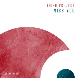 Listen to Miss You song with lyrics from Third Project