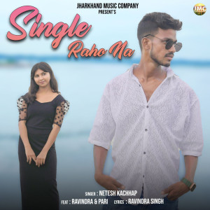 Album Single Raho Na from 
