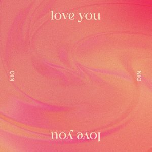 อัลบัม love you ศิลปิน NIO