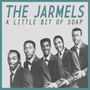 The Jarmels的專輯A Little Bit of Soap