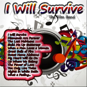 อัลบัม I Will Survive ศิลปิน The Film Band