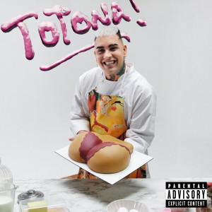ดาวน์โหลดและฟังเพลง Totona (Explicit) พร้อมเนื้อเพลงจาก Callejero Fino