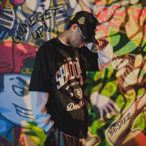 ดาวน์โหลดและฟังเพลง Gumeget up! (Explicit) พร้อมเนื้อเพลงจาก Bedikz