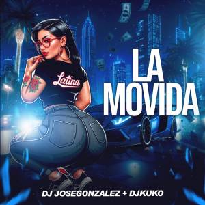 收聽Dj jose gonzalez的La Movida歌詞歌曲
