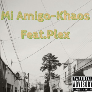 Listen to Mi Amigo (Explicit) song with lyrics from Khao$$