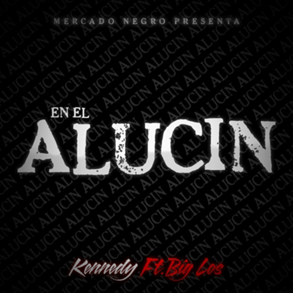 En el Alucin (feat. Big Los) (Explicit)