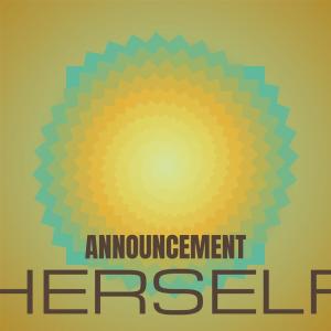 Album Announcement Herself oleh Various