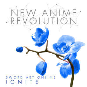 New Anime Revolution的專輯Ignite (From "Sword Art Online II") [Piano Vocal Cover]