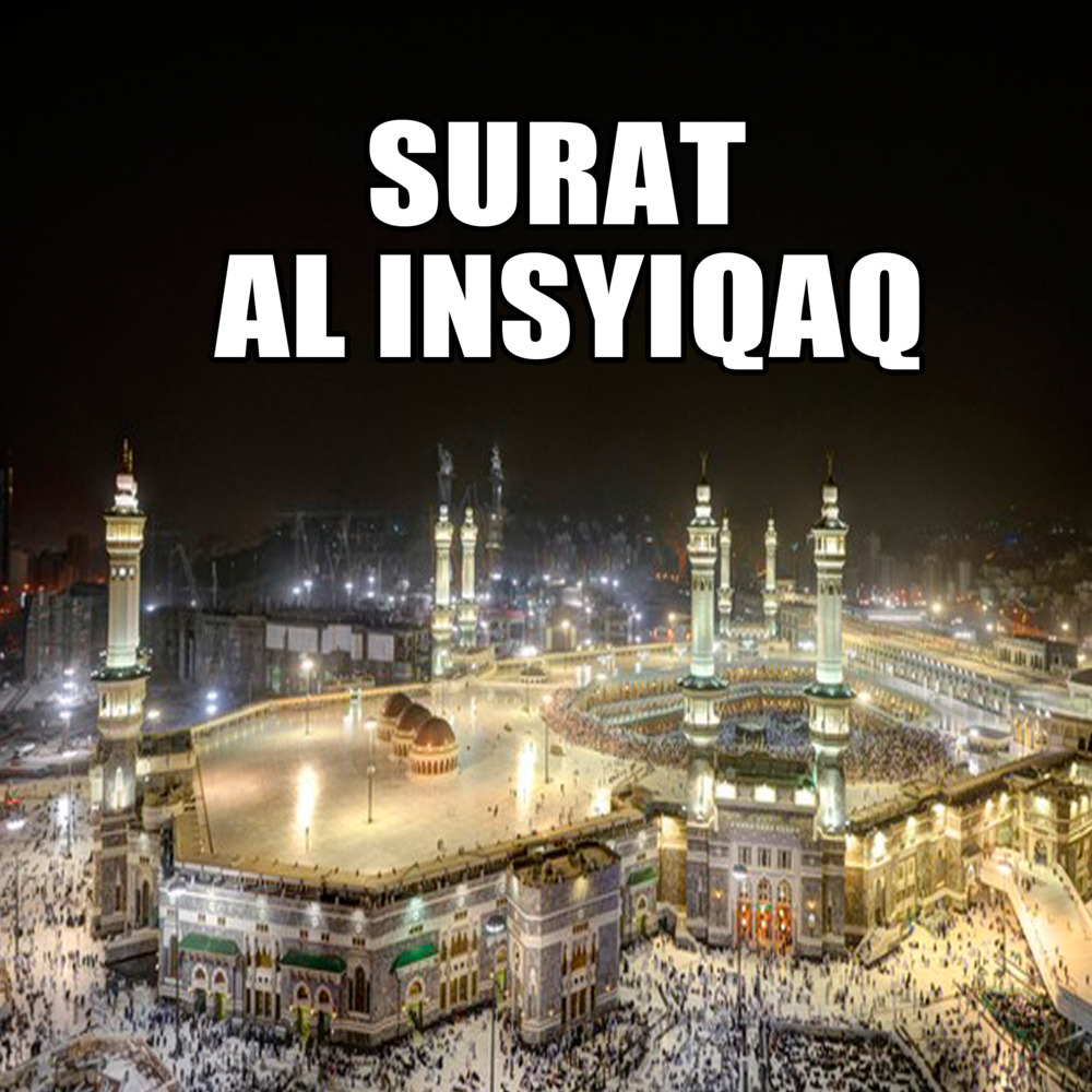 Surat Al Insyiqaq