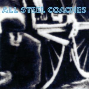 收聽All Steel Coaches的In the Mood歌詞歌曲