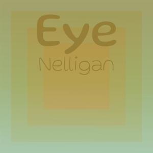 收聽Lorea Lamin的Eye Nelligan歌詞歌曲