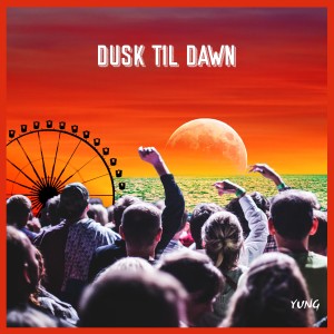 收聽XVEE的Dusk Til Dawn歌詞歌曲