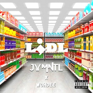 JY MNTL的專輯Lidl (Explicit)