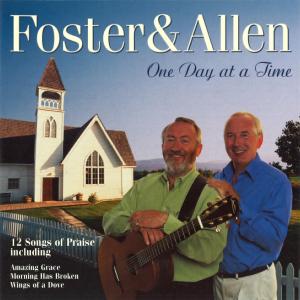 ดาวน์โหลดและฟังเพลง One Day at a Time พร้อมเนื้อเพลงจาก Foster & Allen