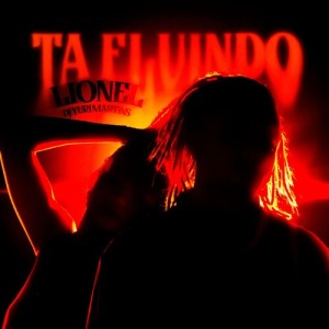 Listen to Ta Fluindo (Explicit) song with lyrics from Lionel