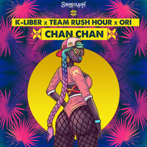 Album Chan Chan oleh Team Rush Hour