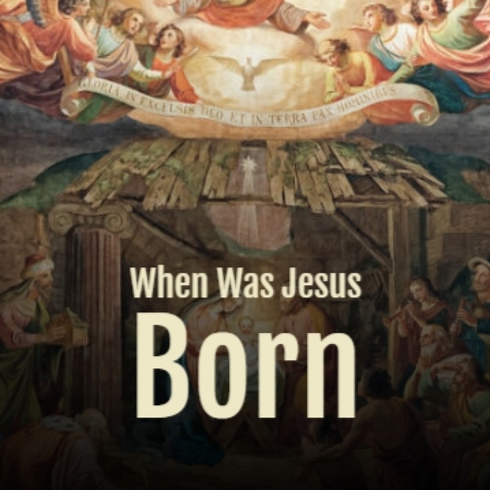 When Was Jesus Born