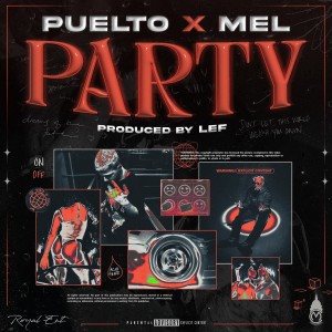 Listen to Party (Explicit) song with lyrics from Puelto