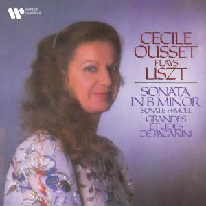 Cecile Ousset的專輯Liszt: Piano Sonata in B Minor & Grandes études de Paganini