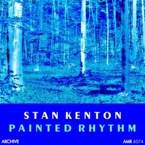 Stan Kenton and His Orchestra的專輯Painted Rhythm