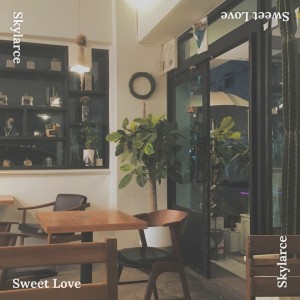 Listen to Sweet Love song with lyrics from Skylarce