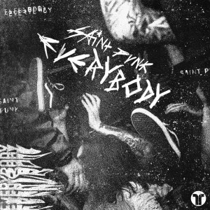 ดาวน์โหลดและฟังเพลง Everybody พร้อมเนื้อเพลงจาก SAINT PUNK