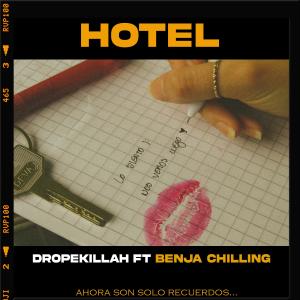 ดาวน์โหลดและฟังเพลง Hotel (feat. Benja Chilling) พร้อมเนื้อเพลงจาก Dropekillah