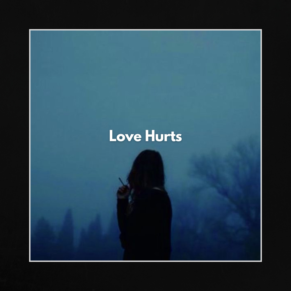 Love Hurts