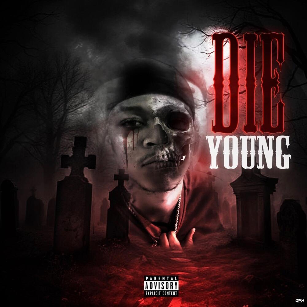 Die Young (Explicit)