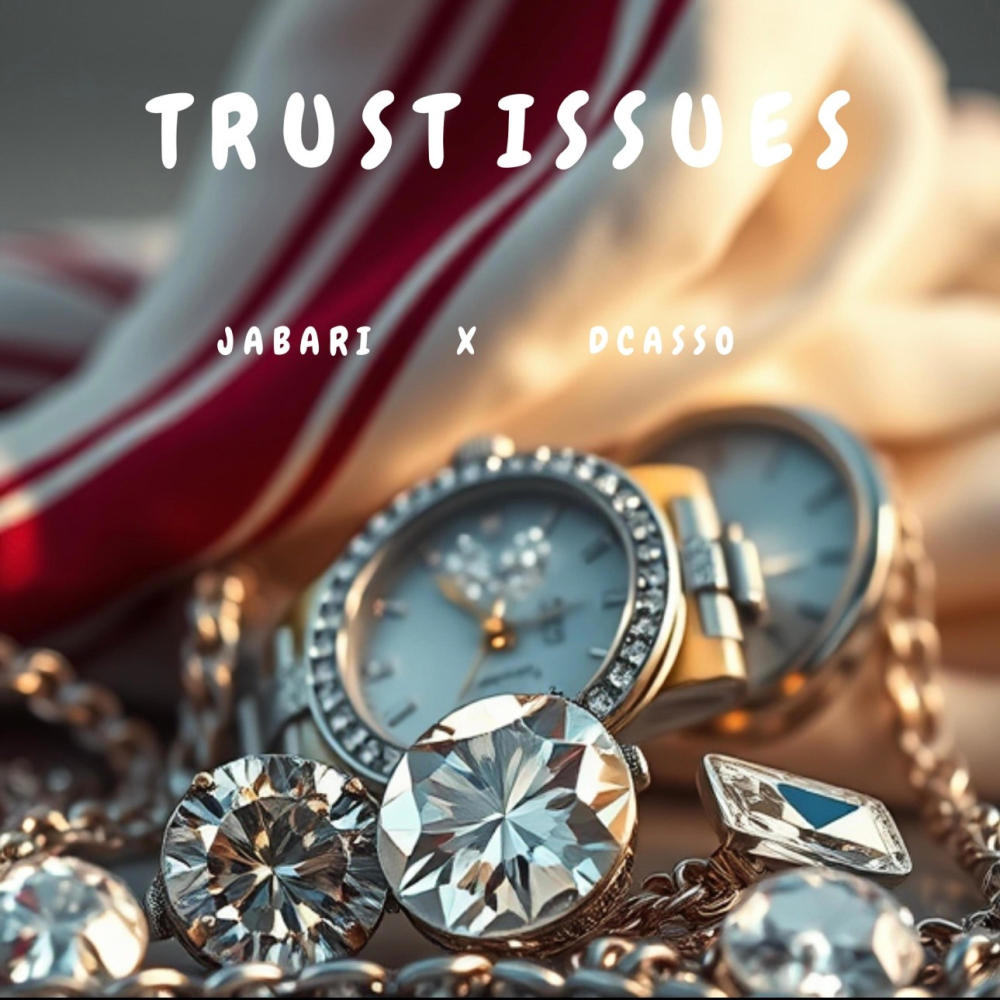 Trust Issues (feat. DCasso) (Explicit)
