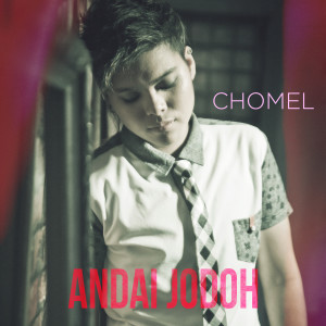 Chomel的專輯Andai Jodoh