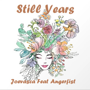Anger Fist的專輯Still Years (Original Mix)