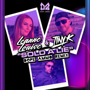 อัลบัม Sold A Lie (Dope Ammo Remix) ศิลปิน 