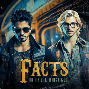 Nic Perez的专辑FACTS