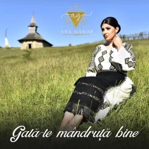 Listen to Gată-Te Mândruțo Bine song with lyrics from Ana Gabor