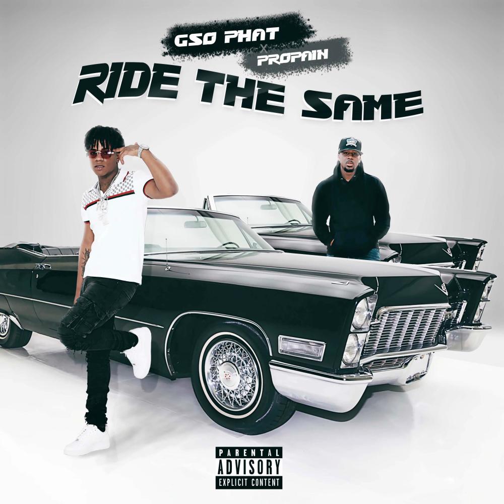 Ride The Same (feat. Propain) (Explicit)