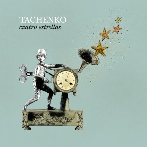 Tachenko的專輯Cuatro Estrellas