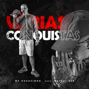 Album Várias conquistas (Explicit) from MC Guguzinho