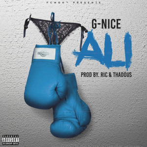 ดาวน์โหลดและฟังเพลง Ali (Explicit) พร้อมเนื้อเพลงจาก G-Nice