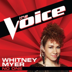 ดาวน์โหลดและฟังเพลง No One (The Voice Performance) พร้อมเนื้อเพลงจาก Whitney Myer