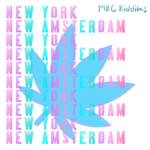 收聽MRC Riddims的New Amsterdam歌詞歌曲