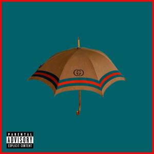 Lyric October的專輯Gucci Umbrella (Explicit)