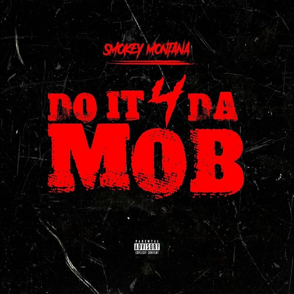 Do It 4 Da Mob (Explicit)